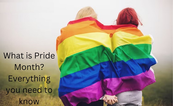 What is Pride Month? Everything you need to know - LGBTQ P